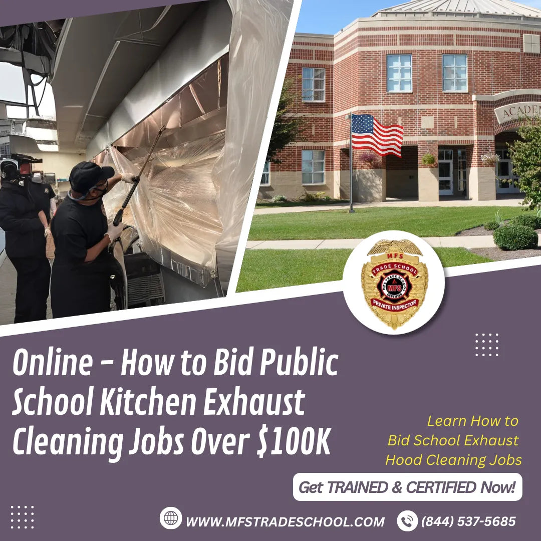 Online - How to Bid Public School Hood Cleaning Jobs Over $100k