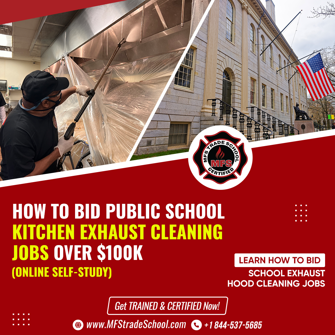 Online - How to Bid Public & School Kitchen Exhaust Hood Cleaning Jobs Over $100K
